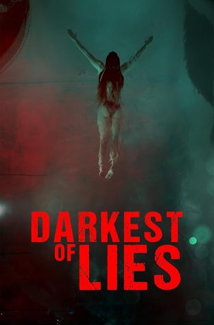 دانلود فیلم Darkest of Lies 2023 دانلود فیلم Darkest of Lies 2023