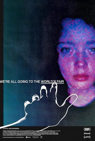 دانلود فیلم We’re All Going to the World’s Fair 2021 دانلود فیلم We’re All Going to the World’s Fair 2021