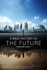 دانلود سریال A Brief History of the Future