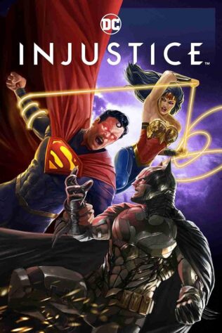 دانلود انیمیشن Injustice 2021 دانلود انیمیشن Injustice 2021