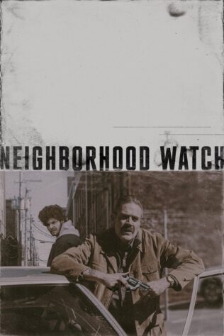 دانلود فیلم Neighborhood Watch 2025