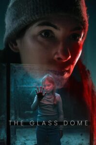 دانلود سریال The Glass Dome