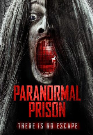 دانلود فیلم Paranormal Prison 2021