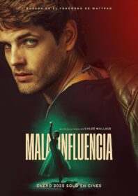 دانلود فیلم Mala influencia 2025