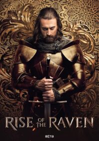 دانلود سریال Rise of the Raven