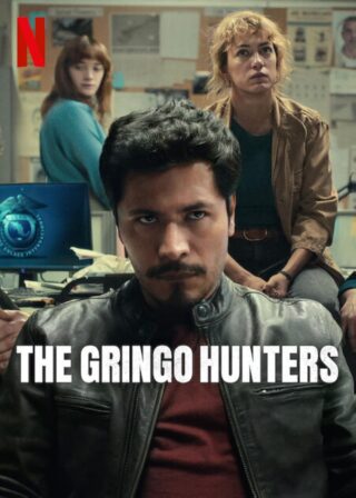 دانلود سریال The Gringo Hunters دانلود سریال The Gringo Hunters