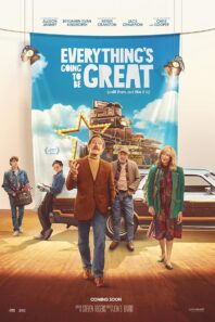 دانلود فیلم Everything’s Going to Be Great 2025