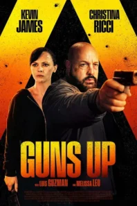 دانلود فیلم Guns Up 2025