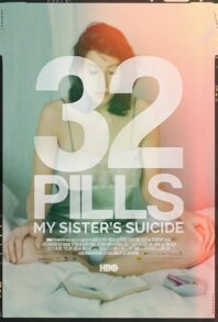 دانلود مستند 32 Pills: My Sister’s Suicide 2017