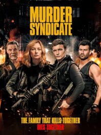 دانلود فیلم Murder Syndicate 2023