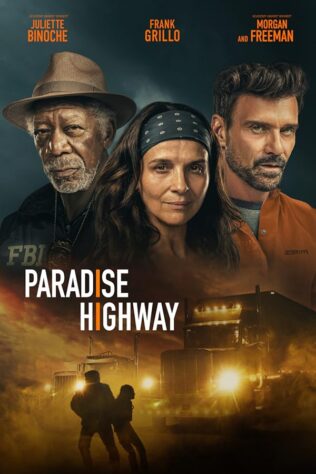 دانلود فیلم Paradise Highway 2022 دانلود فیلم Paradise Highway 2022