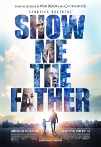 دانلود فیلم Show Me the Father 2021
