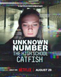 دانلود فیلم Unknown Number: The High School Catfish 2025