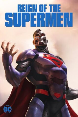 دانلود انیمیشن Reign of the Supermen 2019 دانلود انیمیشن Reign of the Supermen 2019