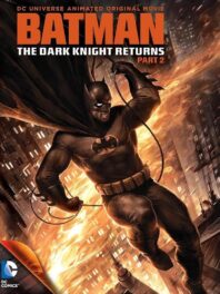 Batman: The Dark Knight Returns, Part 2 2013
