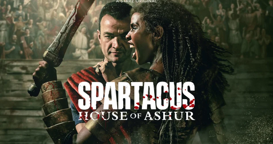 نقد سریال اسپارتاکوس خاندان آشور