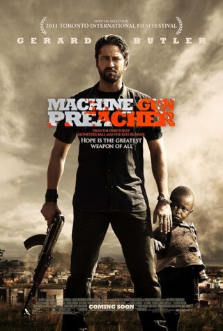 دانلود فیلم Machine Gun Preacher 2011 دانلود فیلم Machine Gun Preacher 2011 (واعظ مسلسل به دست 2011) بدون سانسور با زیرنویس فارسی