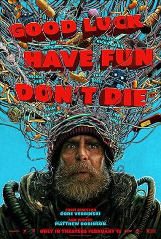 دانلود فیلم Good Luck, Have Fun, Don’t Die 2025 (موفق باشید، خوش بگذرانید و نمیرید 2026) بدون سانسور با زیرنویس فارسی